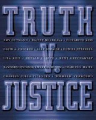 Truth versus Justice: The Morality of Truth Commissions